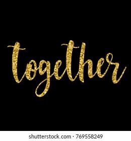 Handwritten lettering isolated on black. Doodle handmade quote. Gold texture. 