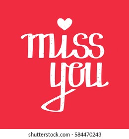 522 Miss U Images, Stock Photos & Vectors | Shutterstock