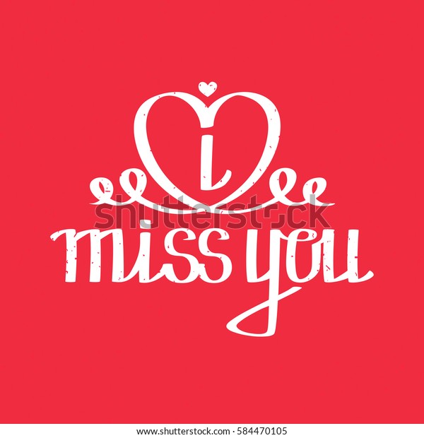 Handwritten Lettering Miss You Stock Vector (Royalty Free) 584470105 ...