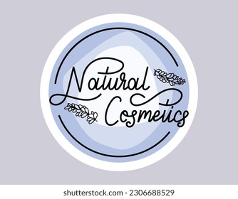 Handwritten lettering Natural cosmetics, lavender or lilac branch with petals. Vector isolated round blue sticker or label for packaging.