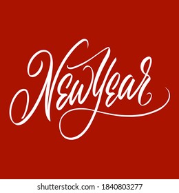 Handwritten lettering New Year. Vector illustration