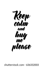 Handwritten lettering positive quote about love to valentines day. Keep calm and hug me please.