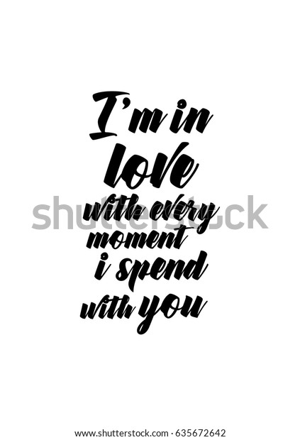 Handwritten Lettering Positive Quote About Love Stock Vector Royalty Free 635672642 Shutterstock 4674