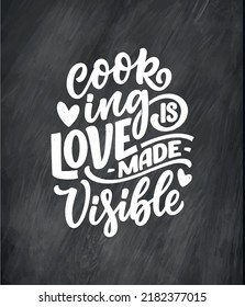 Handwritten lettering quote about kitchen and cooking. Hand drawn unique typography design element for greeting cards, decoration, prints and posters.