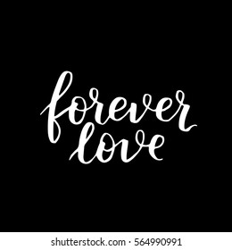 handwritten lettering quote about love to valentines day design or wedding invitation or poster, home decor and other, calligraphy vector illustration. White ink on black isolated background.
