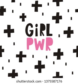 Handwritten lettering quote - Girl Power. International womens day graphic in vector. Vector print strong women.