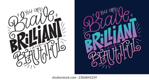 Handwritten lettering quote. Hand drawn unique typography design element for greeting cards, decoration, prints and posters, tee design, mug print