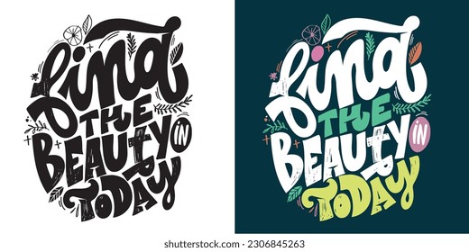 Handwritten lettering quote. Hand drawn unique typography design element for greeting cards, decoration, prints and posters, tee design, mug print