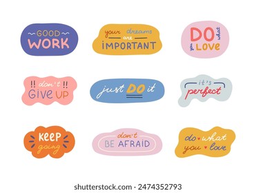 Handwritten lettering set with motivational and cheering phrases in abstract and geometric bubbles. Cute typography for good job, achievement, reward. Inspirational doodle for poster, print, sticker.