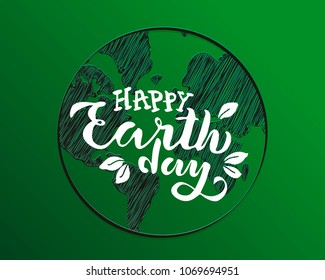 Handwritten lettering text 'Happy Earth Day'. Vector sketched text for postcard banner template. typography for eco friendly ecology concept. World environment background. Vector illustration.