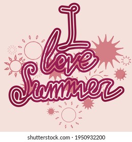 Handwritten lettering text "I love summer" with doodle suns in shape of heart on a background for prints, posters, banners, cards. Vector illustration, eps 10.