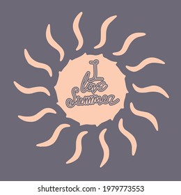 Handwritten lettering text "I love summer" with coral doodle sun on a dark gray background for prints, posters, banners, cards. Vector illustration, eps 10.