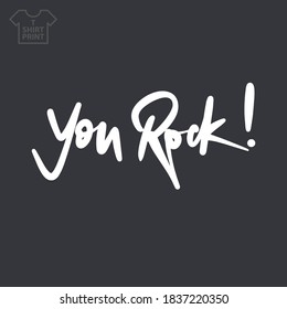 Handwritten Lettering. Title You Rock! Vector Illustration