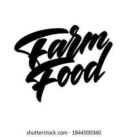 Handwritten lettering.Logo Farm Food. Vector illustration