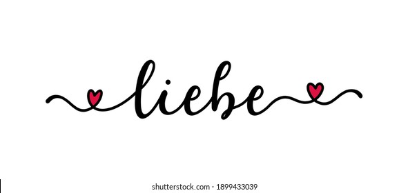 Handwritten LIEBE word in German. Translated LOVE. Script Lettering for greeting card, poster, flyer, banner. Modern calligraphy inscription for header or as design element