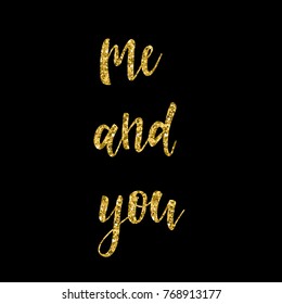 Handwritten love lettering isolated on black. Doodle handmade quote for design gift  card, bridal invitation, workshope, love poster, wedding store sale advertising, scrapbook etc. Gold texture. 