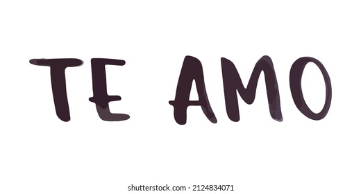 Handwritten love word. I love you in Spanish: "Te amo". Marker lettering. Vector illustration, flat design