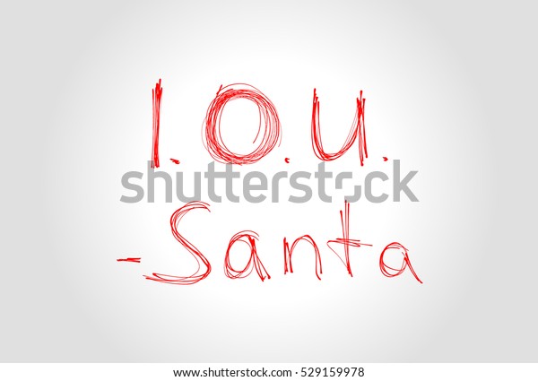 handwritten message card santa iou owe stock vector royalty santa iou
