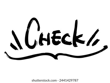 Handgeschriebene Nachricht. Buchstaben mit Pinsel gezeichnet. "Prüfen"