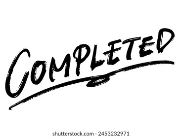 Handwritten message. Letters drawn with a brush. “completed”