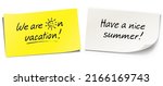 Handwritten messages on sticky notes with happy sun icon. We are on vacation! Have a nice summer!
