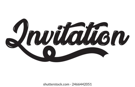 Handwritten modern brush calligraphy Invitation isolated on white background. Vector illustration. EPS 10