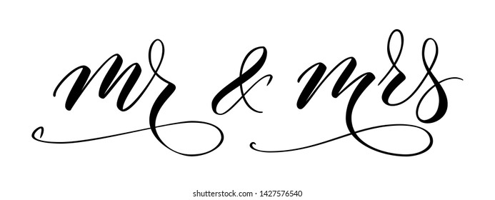 Handwritten modern brush calligraphy Mr and Mrs isolated on white for wedding. Vector illustration.