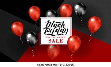 Handwritten modern brush lettering for Black Friday sale on a red and black background with baloons. Cool logo for banner, flyer, label, poster.