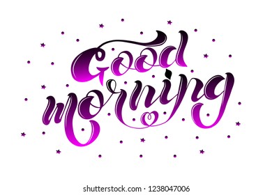 Handwritten modern brush lettering vector illustration of text Good Morning for letter, message, logotype, greeting card, postcard, badge, icon, card, logo, banner, tag, design. EPS 10.