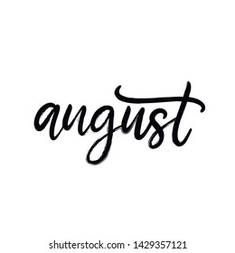 Handwritten name of month august for bullet journal, calendar, organizer, poster design, greeting card. Hand lettering vector illustration EPS10 in calligraphic style on white background.
