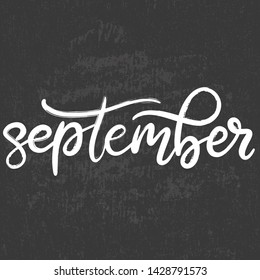Handwritten name of month september on chalk blackboard for bullet journal, calendar, organizer, poster design, greeting card. Hand lettering vector illustration EPS10 in calligraphic style