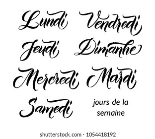 Handwritten names of the days of the week in French: monday, tuesday etc(Les noms des jours de la semaine en français, lundi, mardi, mercredi etc) Calligraphy words for calendars and organizers.