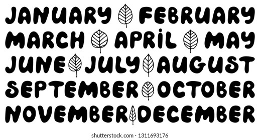 Handwritten names of months. Cute round font. Doodle set for banner, notebook, diary, daily log, datebook, calendar, schedule, organizer, greeting card, bullet journal, and planner. 