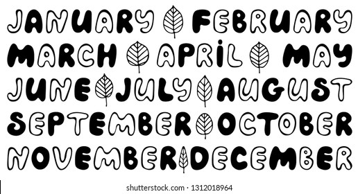 Handwritten names of months. Cute round font. Doodle set for banner, notebook, diary, daily log, datebook, calendar, schedule, organizer, greeting card, bullet journal, and planner. 