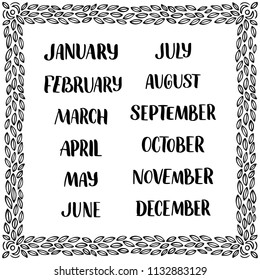 Handwritten names of months: December, January, February, March, April, May, June, July, August September October November Calligraphy words for calendars and organizers. Vector illustration