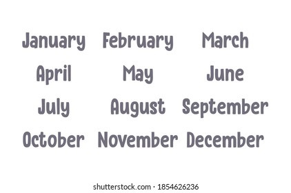 Handwritten names of months: December, January, February, March, April, May, June, July, August, September, October, November. Calligraphy words for calendars and organizers.