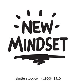 Handwritten "New Mindset". Motivational quote. Vector background for poster, postcard, print. Typography concept