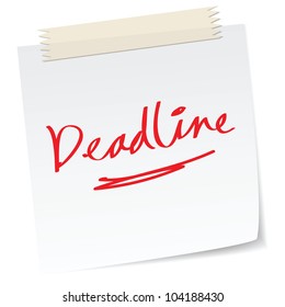 a handwritten notes with deadline message.