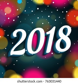 Handwritten numbers 2018 with shadow. Happy New Year 2018. Background with colored blurred light for Merry Christmas party. Greeting card and advertising design template. Fashion banner.