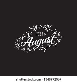  Handwritten phrase for banner, Hand drawn typography lettering phrase Hello august,  Hello august phrase for calendar, flyer, greeting card, calendar. - Vector 