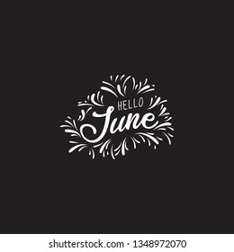  Handwritten phrase for banner, Hand drawn typography lettering phrase Hello june. Hello june  phrase for calendar, flyer, greeting card, calendar. - Vector 