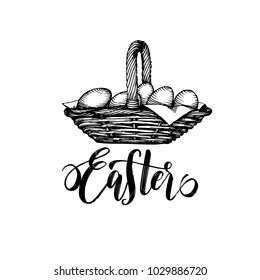 Handwritten phrase Easter in vector. Drawn  illustration of basket of paschal eggs on white background for holiday poster, greeting card etc.