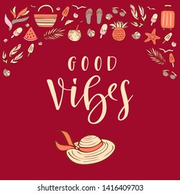 Handwritten phrase Good Vibes and summer vacation hand-drawn clip art on red background. Vector illustration for summer vacation festival, beach party, positive motivation card