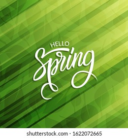 Handwritten phrase Hello Spring on green background. Lettering spring season with leaves for greeting card, invitation template. Creative typography for your design. Vector illustration.
