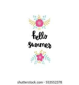 Handwritten phrase "Hello summer" with floral decorations. Hand lettering.