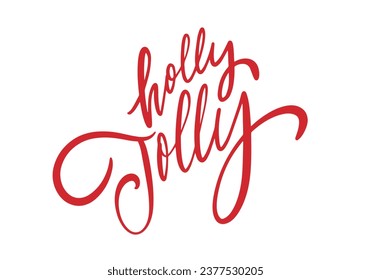 Palabra escrita a mano Holly Jolly. Texto con letras de color rojo. Arte vectorial aislado de fondo blanco.