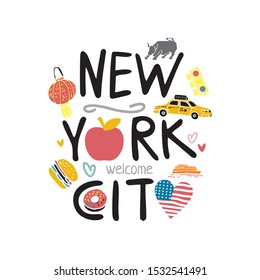 Handwritten phrase New York City with symbols of the city on a white background. Banner, card, printing on souvenir production. Attractive poster for the decoration of room. Flat vector illustration