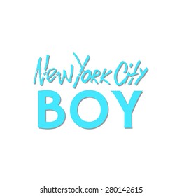 Handwritten phrase New York City Boy. Hand drawn tee graphic. Typographic print poster. T shirt hand lettered calligraphic design. Vector illustration.