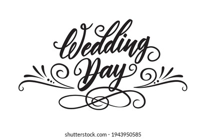 Handwritten Phrase Wedding Day Flourish Art Stock Vector (royalty Free 