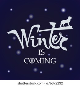 Handwritten phrase Winter is coming. Vector image. Handwritten font. Sticker, emblem. Design for textiles, printing on fabric or paper.